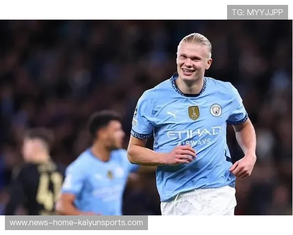 蓝月亮欧冠征途:福登哈兰德闪耀,全胜姿态剑指荣耀 蓝月亮欧冠征途:福登哈兰德闪耀,全胜姿态剑指荣耀