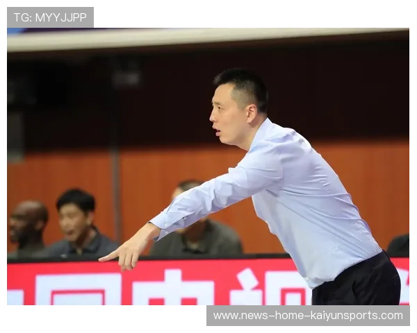 CBA新人表现惊艳主帅点赞，未来可期